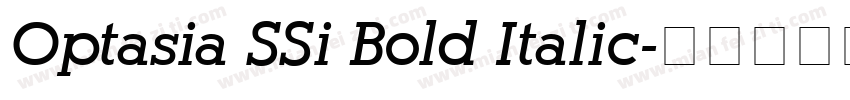 Optasia SSi Bold Italic字体转换